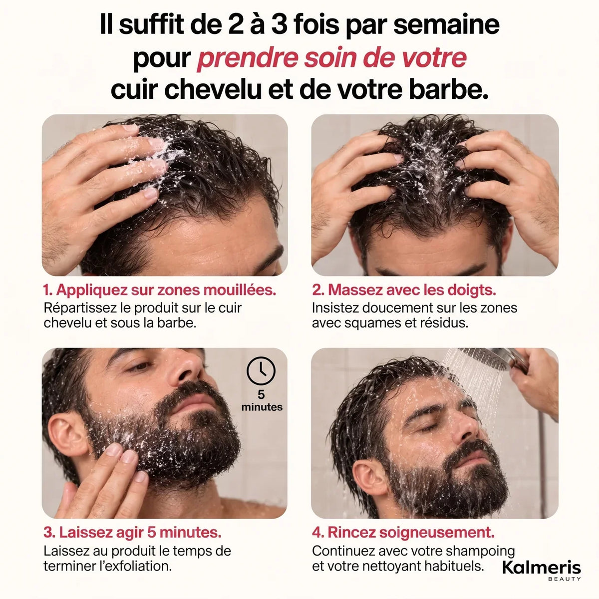 Gommage barbe et cuir chevelu 6